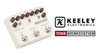 Keeley Tone Workstation | 1-Minute Demo (Compressor)