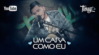 Tierry - Um Cara Como Eu