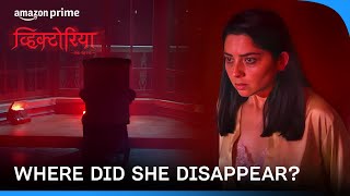 Who was behind the Chair? | Victoria - Ek Rahasya | Prime Video India