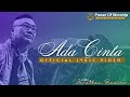 ADA CINTA (official lyric video) - Edward Chen #powerofworship #jonathanprawira