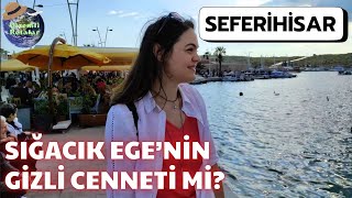 SEFERİHİSAR SIĞACIK / İZMİR