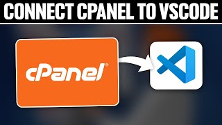 How To Connect cPanel To Vscode 2024! (Full Tutorial)