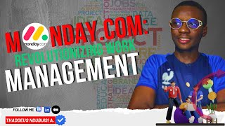 Monday.com: Revolutionizing Work Management