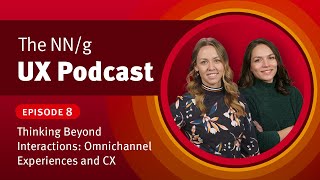 8. Thinking Beyond Interactions: Omnichannel Experiences and CX (ft. Kim Salazar)