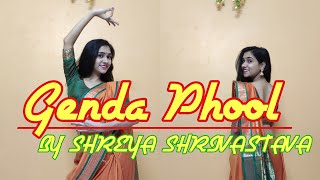 GENDA PHOOL | Dance Video | Badshah | Jacqueline Fernandez | By Shreya Shrivastava