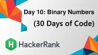 HackerRank Day 10: Binary Numbers | Java Solution