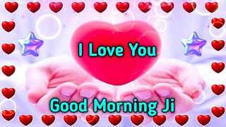 Good Morning | Good Morning status Video for whatsapp | love shayari | wishes for everyone