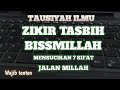 ZIKIR TASBIH 4 MAKOM BISSMILLAH