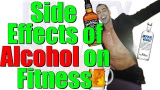 Alcohol and Bodybuilding, fitness, muscle growth, gain, recovery, Side effects of alcohol on health
