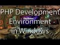 PHP Development Environment Setup in Windows