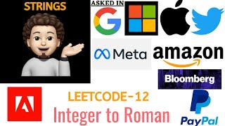 Integer to Roman -(Amazon, Facebook, Microsoft, Twitter, Apple, Google..): Explanation ➕ Live Coding