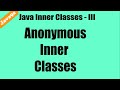 Java Inner classes - 3 - Anonymous Inner classes  Tutorial | Java9.com