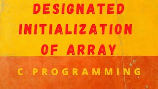 Designated Initialization of Arrays