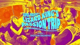 Supra Presents Lizard King's Passion Trip Pt. 1