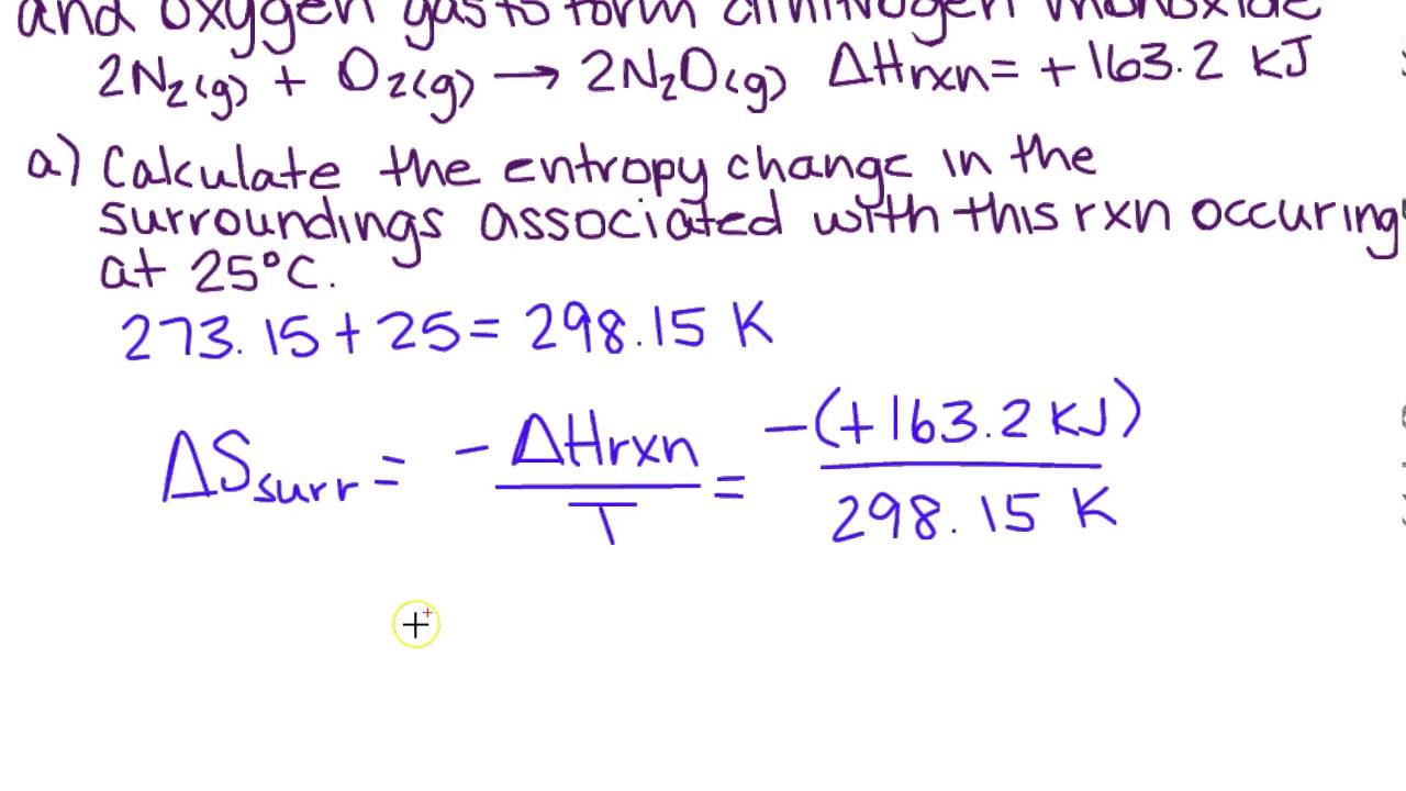 Calculate The Entropy Change In The Surroundings - YouTube