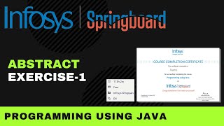 Abstract Exercise - 1 | Programming Using Java | Infosys Springboard