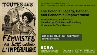 The Colonial Legacy, Gender, and Economic Empowerment