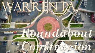 Warren PA, Roundabout Construction