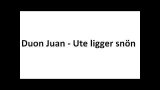 Duon Juan - 02 - Ute ligger snön