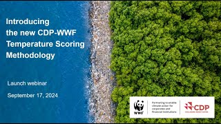 CDP WWF Temperature Scoring Methodology v1 5 Launch Webinar 2024 09