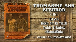 THOMASINE \u0026 BUSHROD - Black Westerns on MM Live