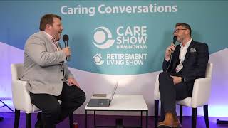 Care Show Birmingham 2024 - Caring conversations with Adam Hutchinson