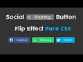 CSS Social Media Sharing Button UI Design with Flipping Hover Effect [Pure CSS] | Source Code