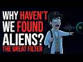 The Terrifying Reason We Haven’t Found Aliens