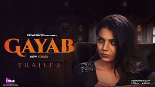 Gayab Trailer | Palak Singh | 2 Dec 2022 | PrimeShots