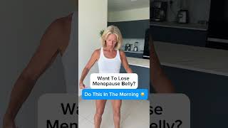 Do this workout in the morning to lose menopause belly!