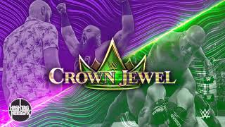 2019: WWE Crown Jewel Official Theme Song - \