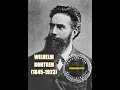 WILHELM RONTGEN | Winner of The first Nobel Prize in Physics in 1901.