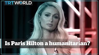 What does being a humanitarian mean for Paris Hilton?