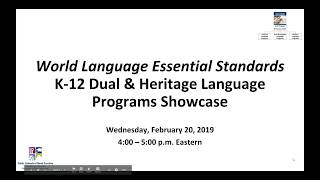 World Language Essential Standards K-12 Program Showcase: Dual & Heritage Languages
