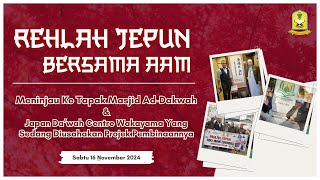 AAM Sabtu 16-11-2024 Meninjau Ke Tapak Masjid Ad-Dakwah & Japan Da’wah Centre Wakayama Akan Dibina.