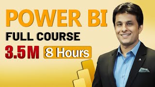 Power BI Full Course in 8 Hours | Power BI Tutorial for Beginners |