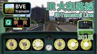 【🛤️BVE5】JR 大和路線/Yamatoji Line Rapid service - JR 201 series