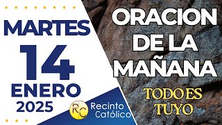 Oración de la mañana del Martes 14 de enero de 2024