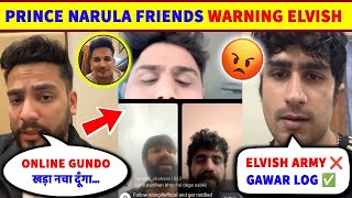 OMG!🤯 Prince Narula LIVE WARNING To Elvish Yadav😡| Nakull Dhull TROLL Elvish Army | Elvish Yadav..