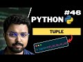 46. Tuple in Python | Python for Beginners in Hindi (Full Course)