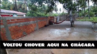 voltou chover aqui na chácara