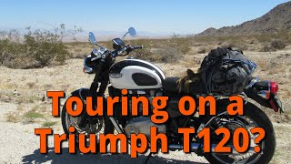 Is the Triumph T120 any good for long-distance touring?