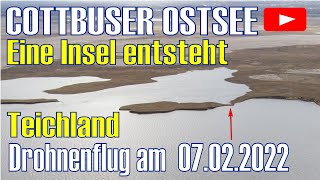 Cottbuser Ostsee - Nordufer - Eine Insel entsteht - Drohnenaufnahmen vom 07.02.2022 - Teichland