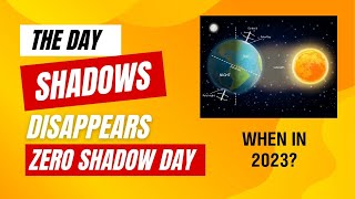 The Day the Shadows Disappear: Zero Shadow Day #facts #zeroshadowday