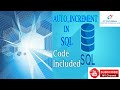 AUTO INCREMENT in SQL|How To Generate Auto Increment Serial number in SQL Server(Code Included)