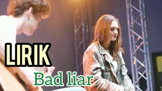 Lirik Bad Liar - Anna Hamilton  Cover 