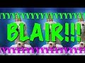 HAPPY BIRTHDAY BLAIR! - EPIC Happy Birthday Song