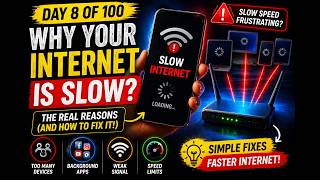 Day 8 Why Your Internet Is Slow Fix This