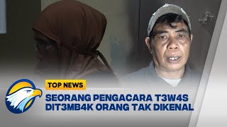 Pengacara T3w4s Dit3mb4k Saat Makan Bersama Keluarga [Top News]