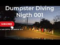 i DUMSTER DIVING  Last NIGHT... 01